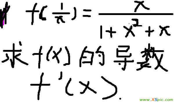 x分之一的导数 f（x分之1）=1+x平方+x分之x求f（x）的导数f’（x）